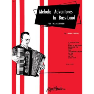 Palmer Hughes Accordion Course, Melodic Adventures in Bass Land